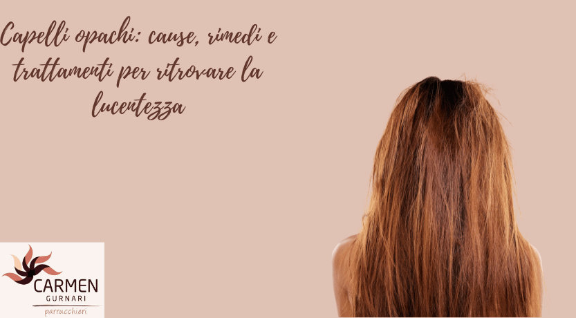 capelli opachi