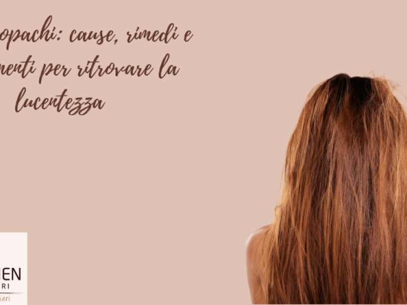 capelli opachi