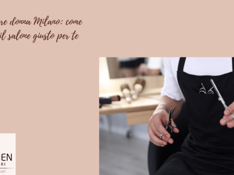 parrucchiere donna milano